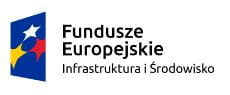Fundusze Europejskie Infrastruktura i Środowisko